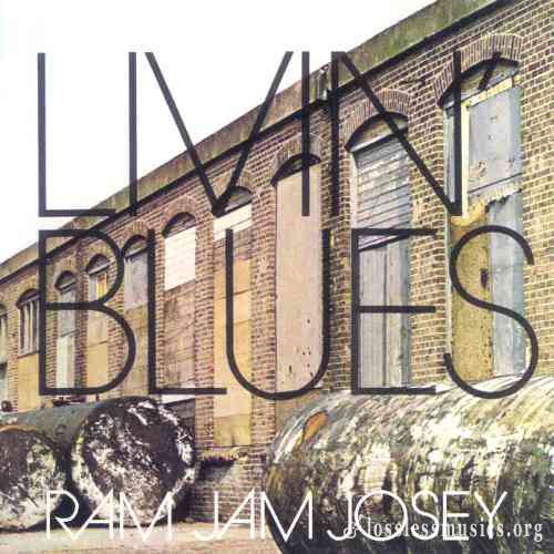 Livin' Blues - Ram Jam Josey [Reissue 1997] (1973)
