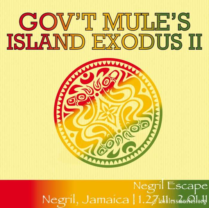 Gov't Mule - Island Exodus II, January 27 - February 1 (2011)