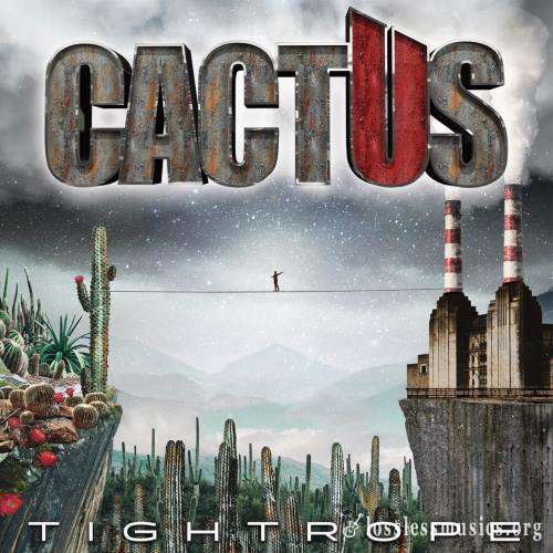 Cactus - Тightrоре (2021)