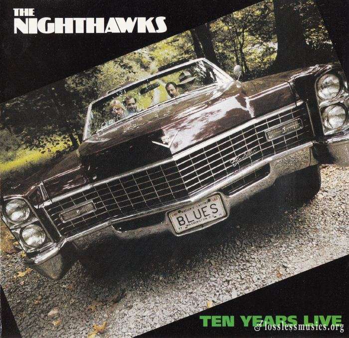 The Nighthawks - Ten Years Live (1982)