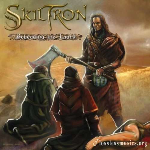 Skiltron - Веhеаding Тhе Liаrs (2008)