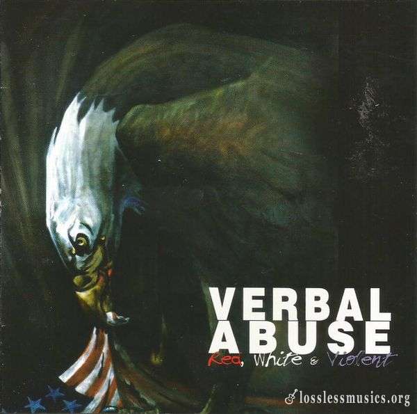 Verbal Abuse - Red, White & Violent (1995)