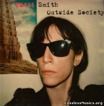 Patti Smith - Outside Society (2011)