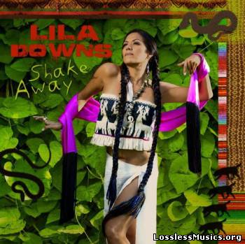 Lila Downs - Shake Away (2008)