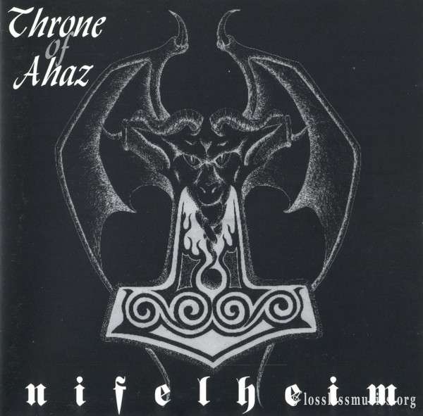 Throne Of Ahaz - Nifelheim (1995)