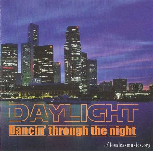 Daylight - Dancin' Through The Night (2007)
