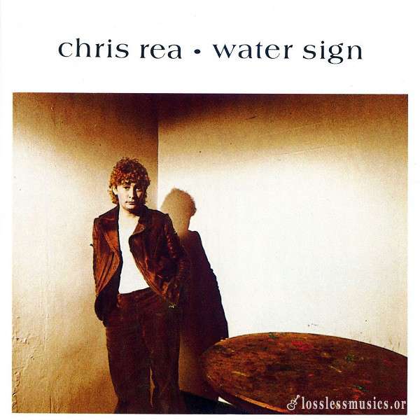 Chris Rea - Water Sign (1983)