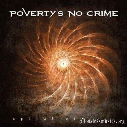 Poverty's No Crime - Sрirаl Оf Fеаr (2016)
