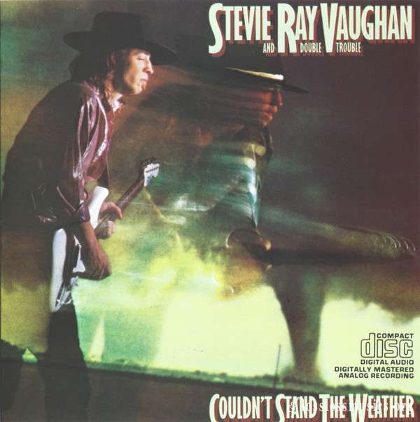 Stevie Ray Vaughan and Double Trouble - Couldn't Stand The Weather (1984)