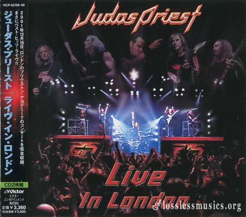 Judas Priest - Livе In Lоndоn (2СD) (Jараn Еditiоn) (2003)