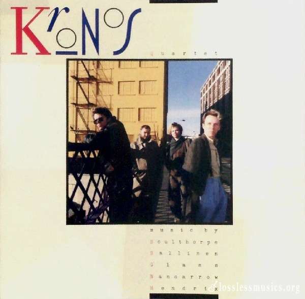 Kronos Quartet - Music by Sculthorpe, Sallinen, Glass, Nancarrow, Hendrix (1986)
