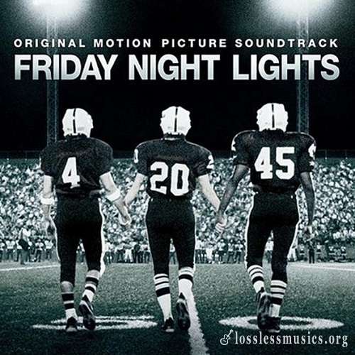 Explosions in the Sky & VA - Friday Night Lights OST (2004)