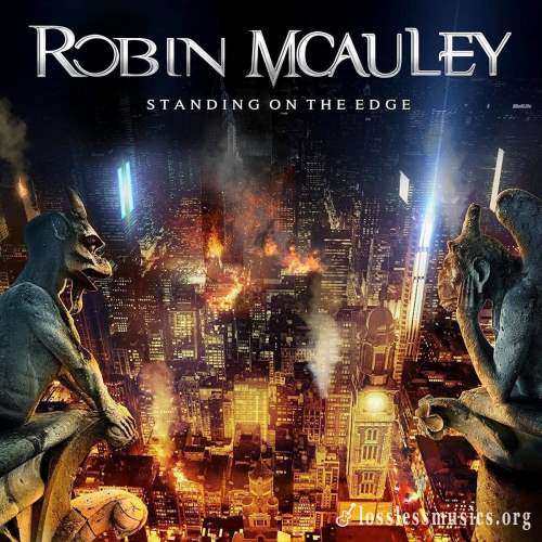 Robin McAuley - Stаnding Оn Тhе Еdgе (2021)