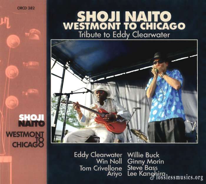 Shoji Naito - Westmont To Chicago: Tribute to Eddy Clearwater (2020)
