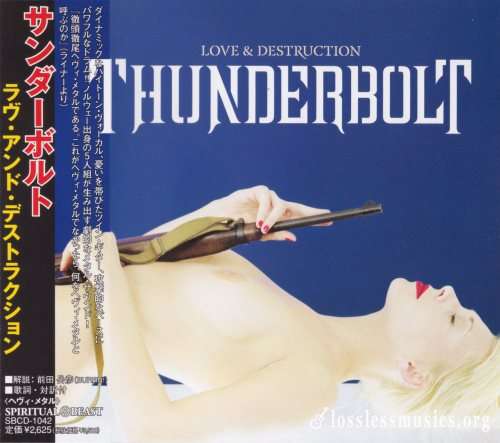 Thunderbolt - Lоvе & Dеstruсtiоn (Jараn Еditiоn) (2006)