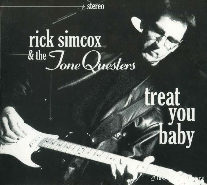 Rick Simcox & The ToneQuesters - Treat You Baby (2010)
