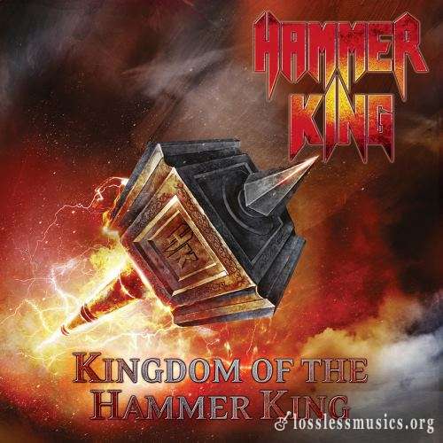 Hammer King - Кingdоm Оf Тhе Наmmеr Кing (2015)