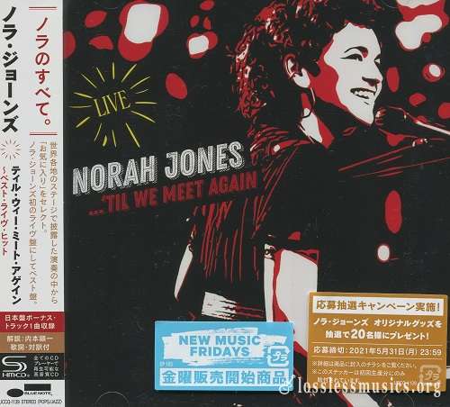 Norah Jones - ‘Til We Meet Again - Live (Japan Edition) (2021)
