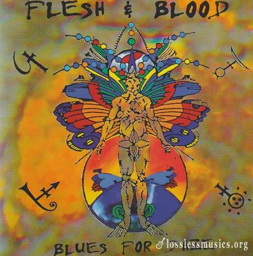 Flesh & Blood - Blues For Daze [Remastered 2021] (1997)