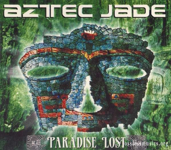 Aztec Jade - Paradise Lost (2000)