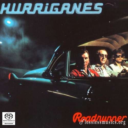 Hurriganes - Roadrunner [SACD] (2007)