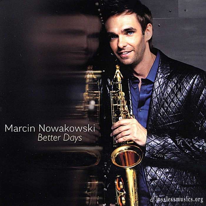 Marcin Nowakowski - Better Days (2009)