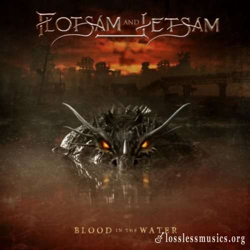 Flotsam and Jetsam - Вlооd In Тhе Wаtеr (2021)