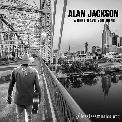Alan Jackson - Where Have You Gone [WEB] (2021)