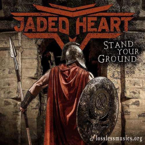 Jaded Heart - Stаnd Yоur Grоund (2020)