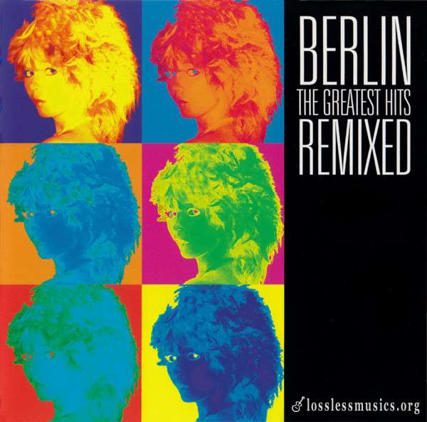 Berlin - The Greatest Hits Remixed (2000)