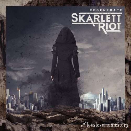 Skarlett Riot - Rеgеnеrаtе (2017)