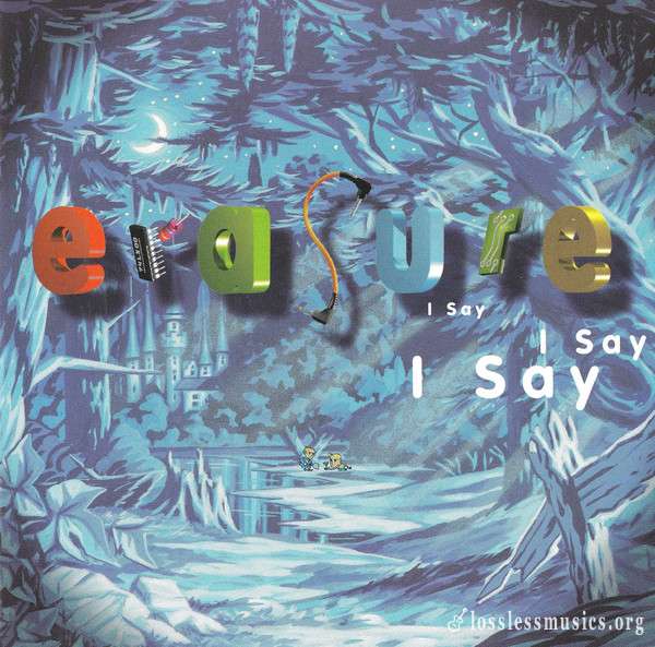 Erasure - I Say I Say I Say (1994)