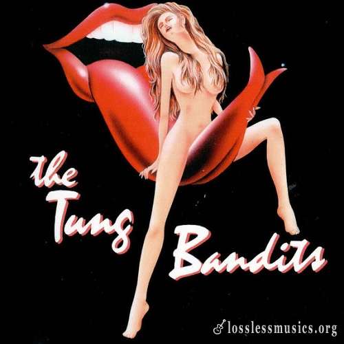 The Tung Bandits - The Tung Bandits [Reissue 2021] (1990)