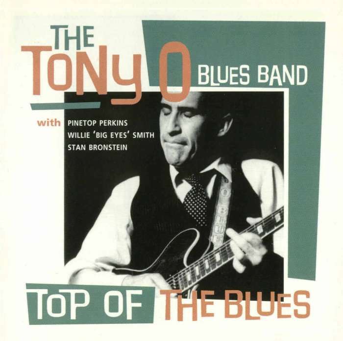 Tony O Blues Band - Top Of The Blues (1995)