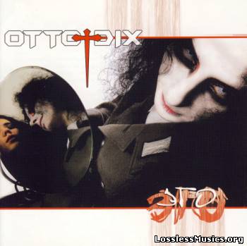 Otto Dix - Эго [Reissue 2007] (2005)
