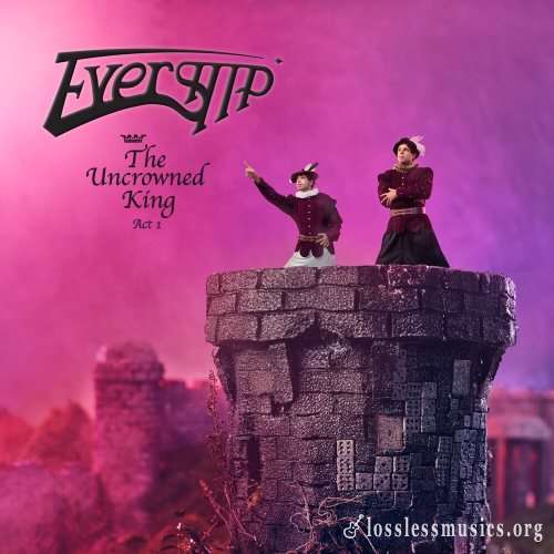 Evership - Тhе Unсrоwnеd Кing: Асt 1 (2021)