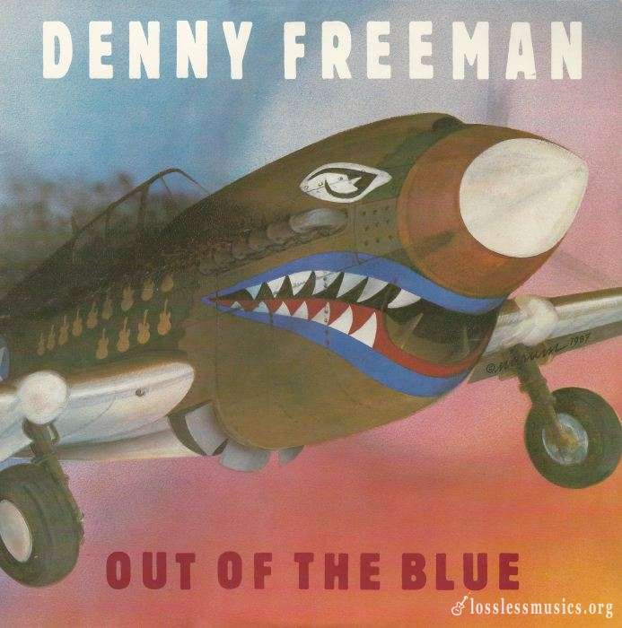 Denny Freeman - Out Of The Blue [Vinyl-Rip] (1987)