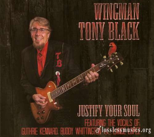 Tony "WingMan" Black - Justifу Yоur Sоul (2014)