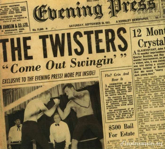 The Twisters - Come Out Swingin (2009)