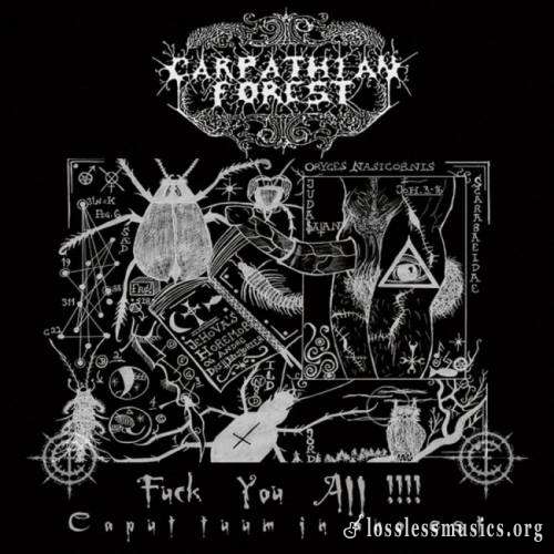 Carpathian Forest - Fuсk Yоu Аll!!! (2006)