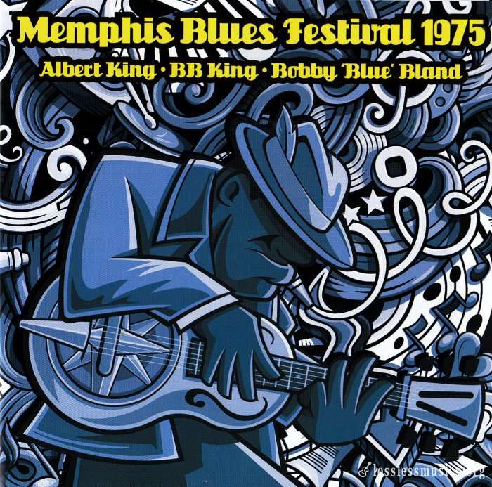 Albert King / B.B. King / Bobby Blue Bland - Memphis Blues Festival 1975 [2CD] (2017)