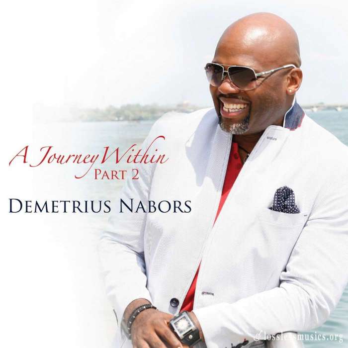Demetrius Nabors - A Journey Within, Pt. 2 (2014)