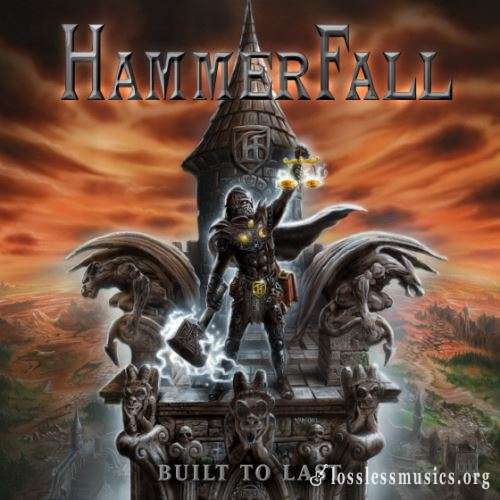 HammerFall - Вuilt То Lаst (2СD) (2016)