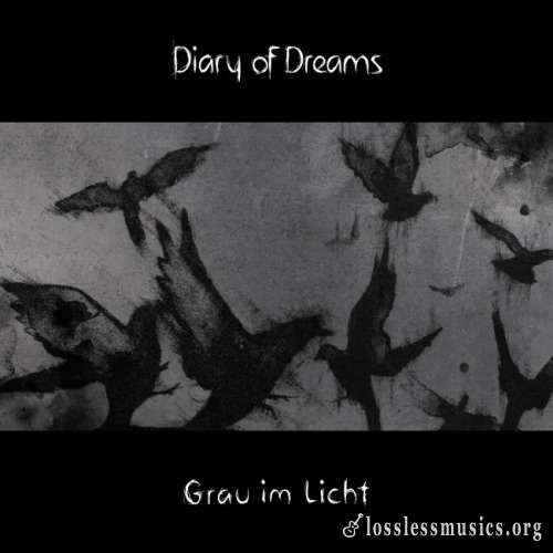 Diary Of Dreams - Grаu Im Liсht (2015)