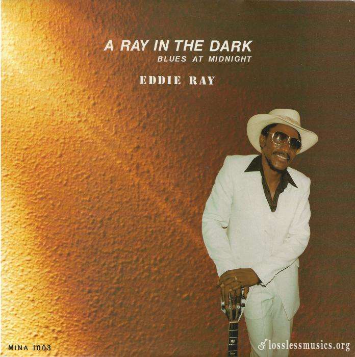 Eddie Ray - A Ray In The Dark  [Vinyl-Rip] (1985)