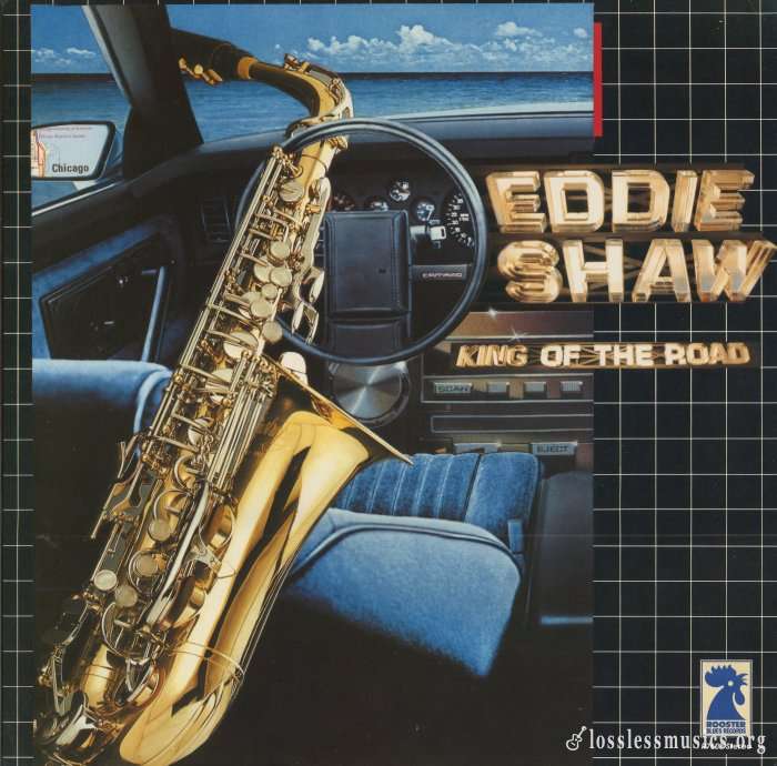 Eddie Shaw - King Of The Road [Vinyl-Rip] (1985)