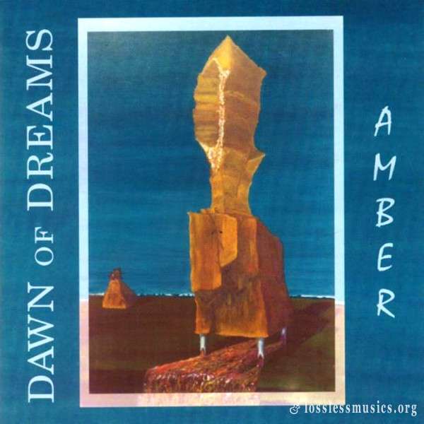 Dawn of Dreams - Amber (1996)