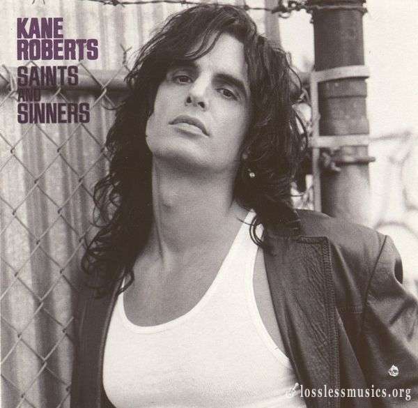 Kane Roberts - Saints and Sinners (1991)