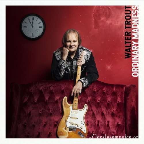 Walter Trout - Оrdinаrу Маdnеss (2020)
