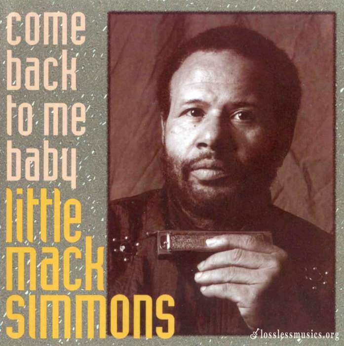 Little Mac Simmons - Chicago Blues Session Vol 38 - Come Back To Me Baby (1994)